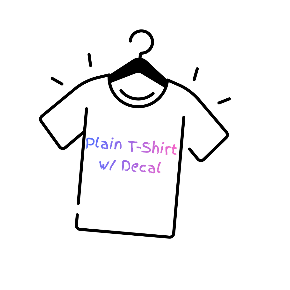 Plain T-shirt WITH Decal