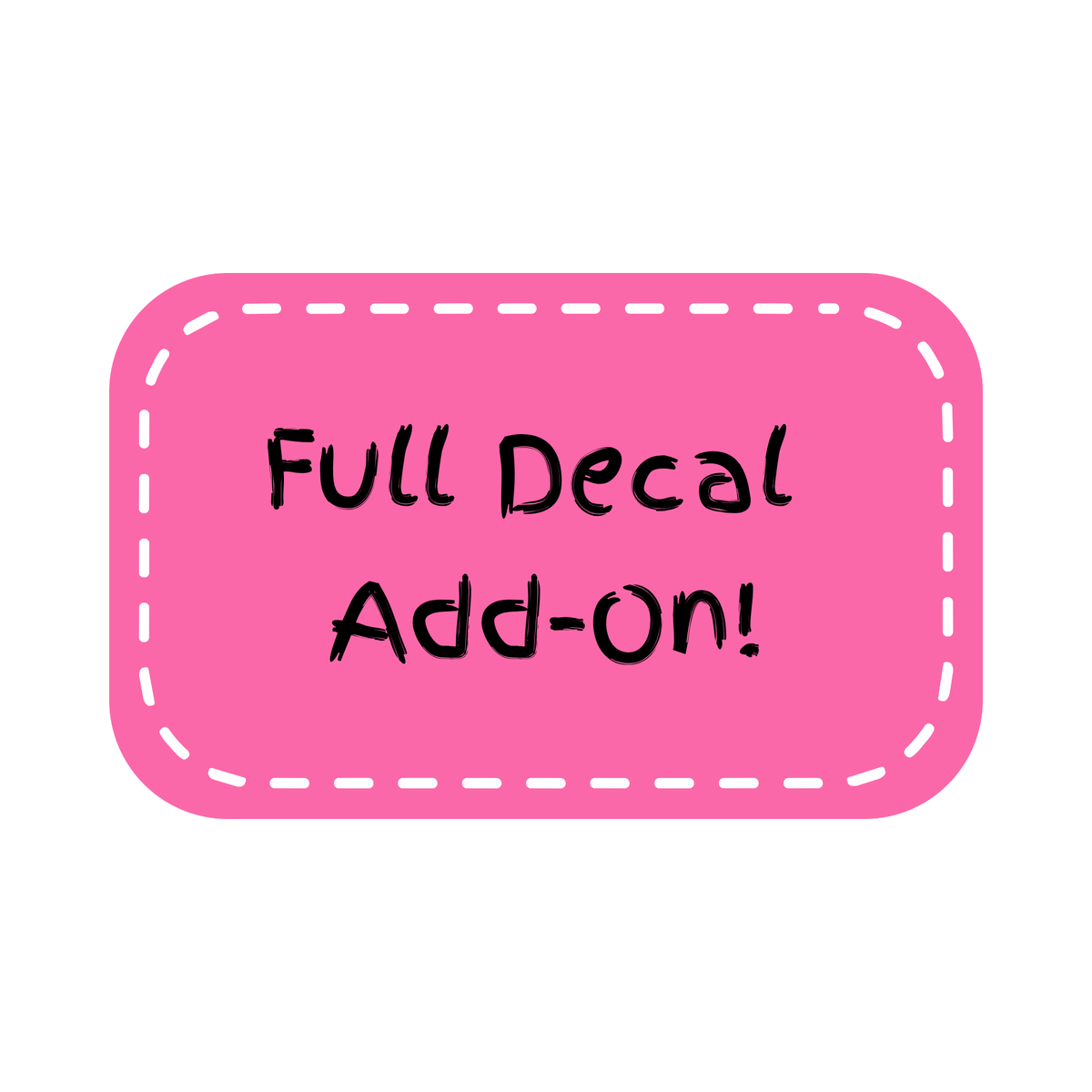 Full Decal Add-On!