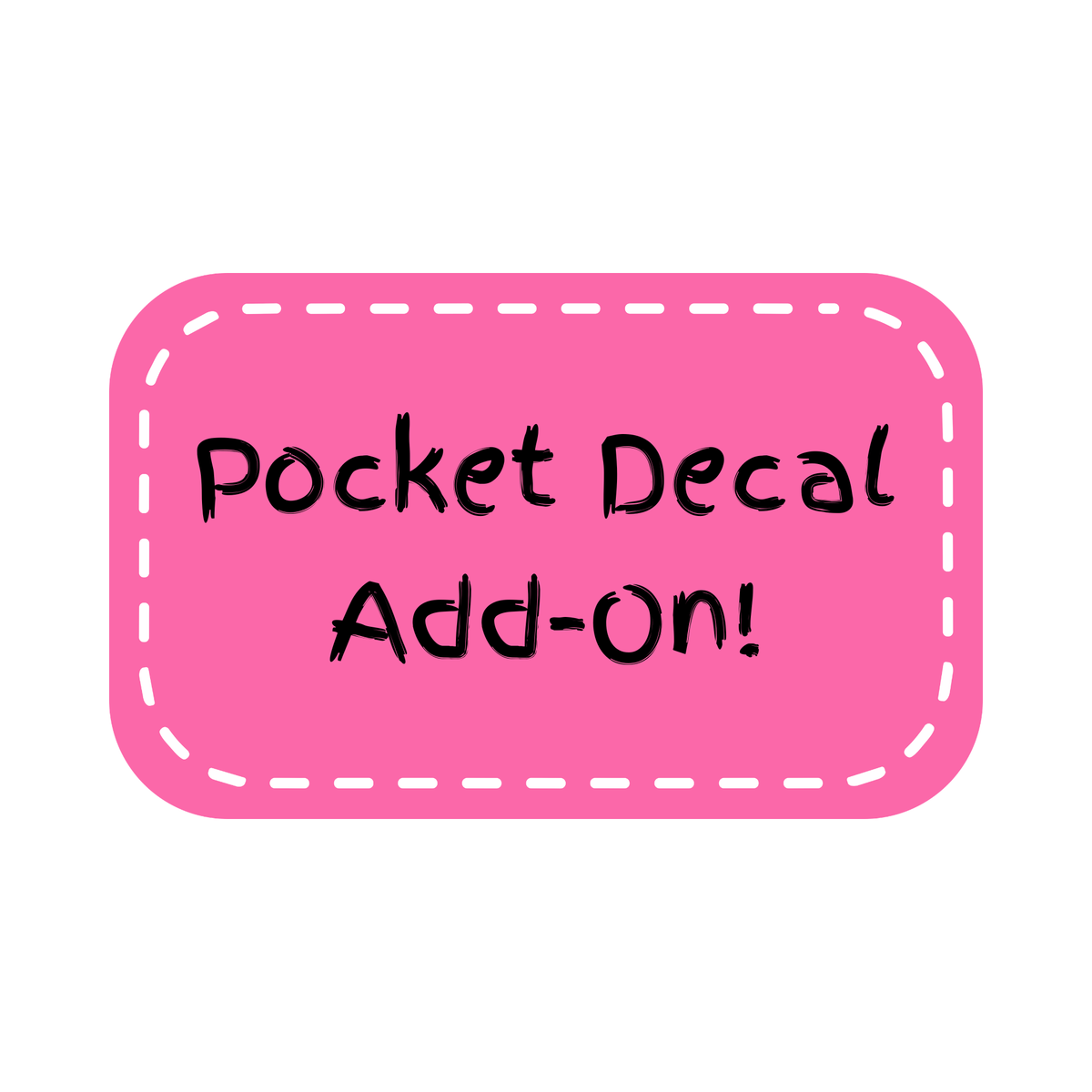 Pocket Decal Add-On!