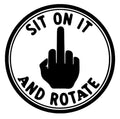 Sit On It Car Decal
