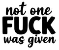 Not One F Car Decal